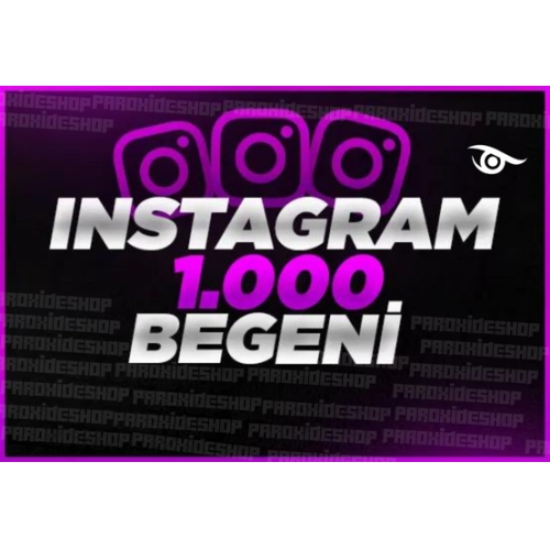  Instagram +1.000 BEĞENİ